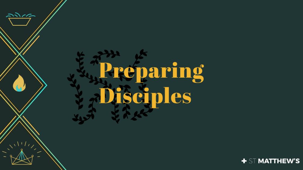 Preparing Disciples