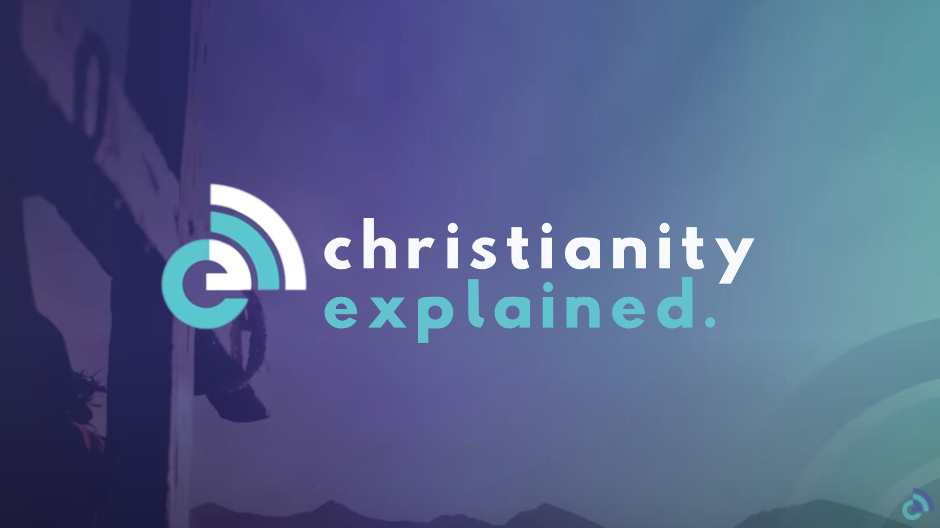 Christianity Explained