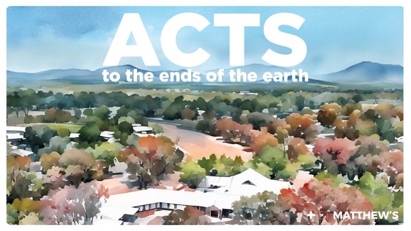 Acts: to the ends of the Earth
