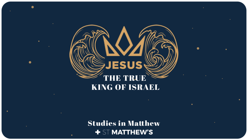 Jesus: The True King of Israel